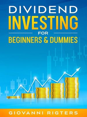 cover image of Dividend Investing for Beginners & Dummies
